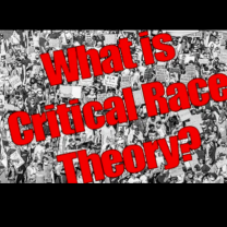 What is Critical Race Theory?